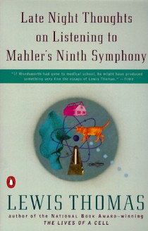 Thomas, L: Late Night Thoughts on Listening to Mahler's Nint