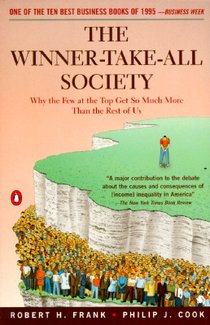 Frank, R: Winner-Take-All Society