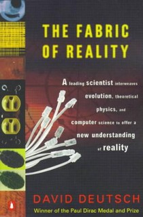 Deutsch, D: Fabric of Reality