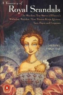 A Treasury of Royal Scandals