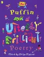 The Puffin Book of Utterly Brilliant Poetry