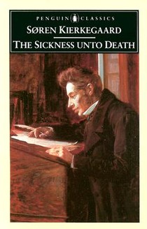 The Sickness Unto Death