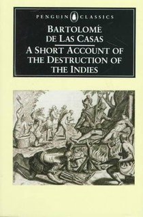 A Short Account of the Destruction of the Indies
