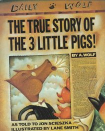 The True Story of the 3 Little Pigs voorzijde