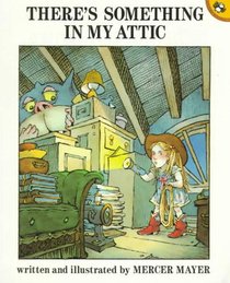 There's Something in My Attic
