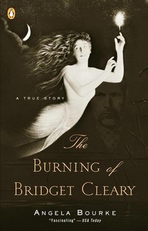 Bourke, A: Burning of Bridget Cleary