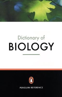 The Penguin Dictionary of Biology