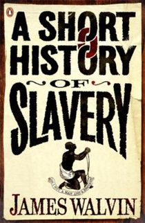 A Short History of Slavery voorzijde