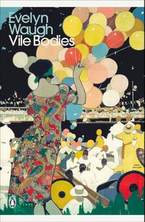 Vile Bodies