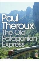 The Old Patagonian Express voorzijde
