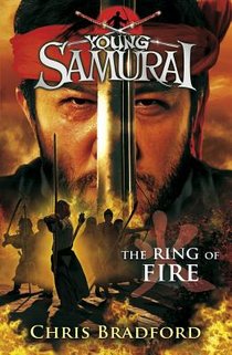 The Ring of Fire (Young Samurai, Book 6) voorzijde