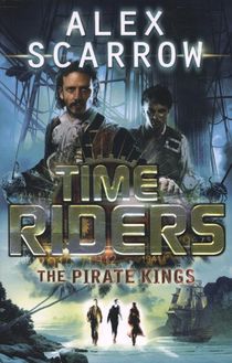 TimeRiders: The Pirate Kings (Book 7)