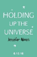 Holding Up the Universe voorzijde