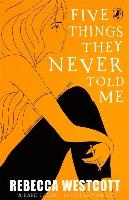 Five Things They Never Told Me voorzijde