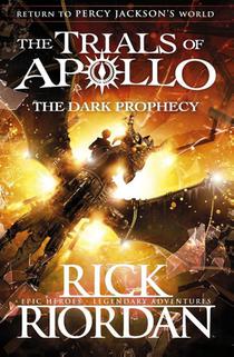 The Dark Prophecy (The Trials of Apollo Book 2)