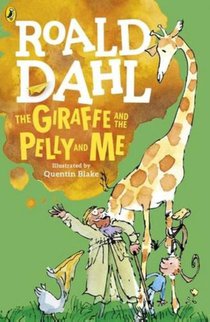 The Giraffe and the Pelly and Me voorzijde