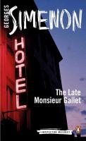 The Late Monsieur Gallet