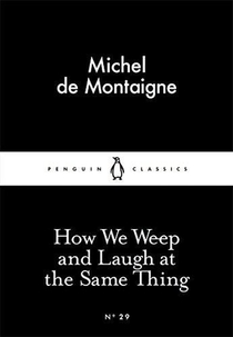 How We Weep and Laugh at the Same Thing voorzijde