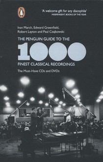 The Penguin Guide to the 1000 Finest Classical Recordings