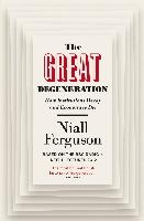 The Great Degeneration