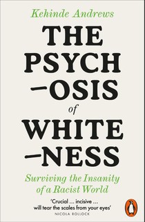 The Psychosis of Whiteness voorzijde