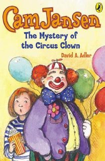 Cam Jansen: the Mystery of the Circus Clown #7