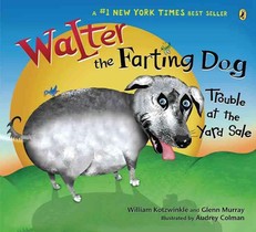 Walter the Farting Dog: Trouble at the Yard Sale