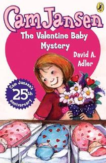 Cam Jansen: Cam Jansen and the Valentine Baby Mystery #25