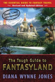 The Tough Guide to Fantasyland: The Essential Guide to Fantasy Travel voorzijde