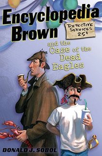 Encyclopedia Brown and the Case of the Dead Eagles