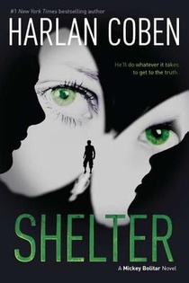 Shelter (Book One): A Mickey Bolitar Novel