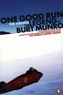 One Good Run: The Legend of Burt Munro