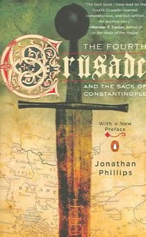 The Fourth Crusade and the Sack of Constantinople
