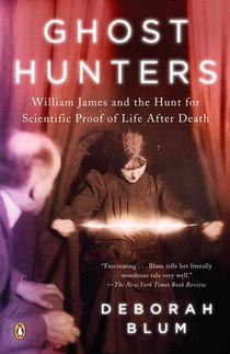 Ghost Hunters: William James and the Search for Scientific Proof of Life After Death voorzijde