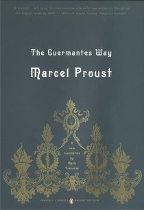 The Guermantes Way: In Search of Lost Time, Volume 3 (Penguin Classics Deluxe Edition)
