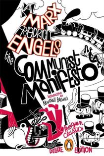 The Communist Manifesto (Penguin Classics Deluxe Edition)