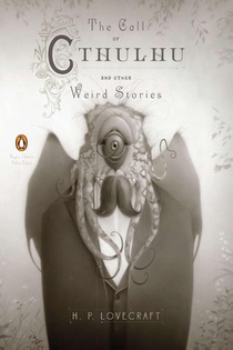 The Call of Cthulhu and Other Weird Stories (Penguin Classics Deluxe Edition) voorzijde