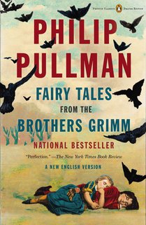 Fairy Tales from the Brothers Grimm: A New English Version (Penguin Classics Deluxe Edition) voorzijde