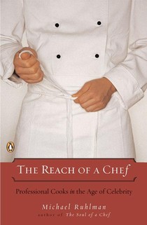 The Reach of a Chef: Professional Cooks in the Age of Celebrity voorzijde