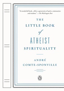 The Little Book of Atheist Spirituality