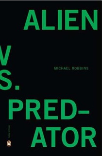 Robbins, M: Alien Vs. Predator