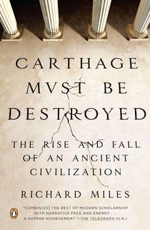 Miles, R: Carthage Must Be Destroyed