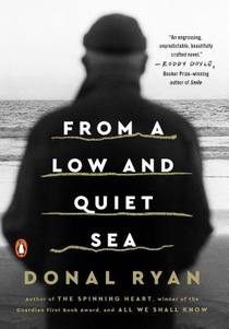 FROM A LOW & QUIET SEA