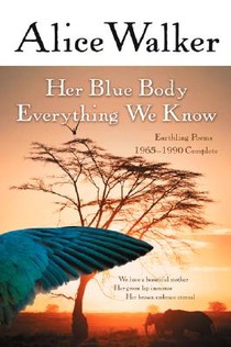 Walker, A: Her Blue Body Everything We Know voorzijde