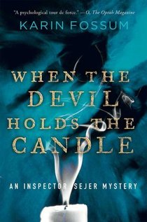 Fossum, K: When the Devil Holds the Candle voorzijde