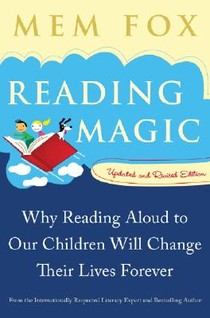 Reading Magic: Why Reading Aloud to Our Children Will Change Their Lives Forever voorzijde