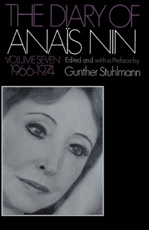 The Diary of Anais Nin Volume 7 1966-1974