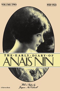 The Early Diary of Anais Nin, Vol. 2 (1920-1923)