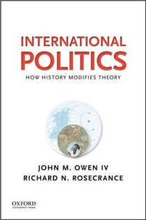 International Politics: How History Modifies Theory voorzijde