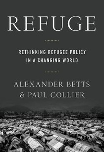 Refuge: Rethinking Refugee Policy in a Changing World voorzijde